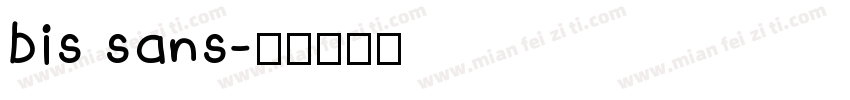 bis sans字体转换